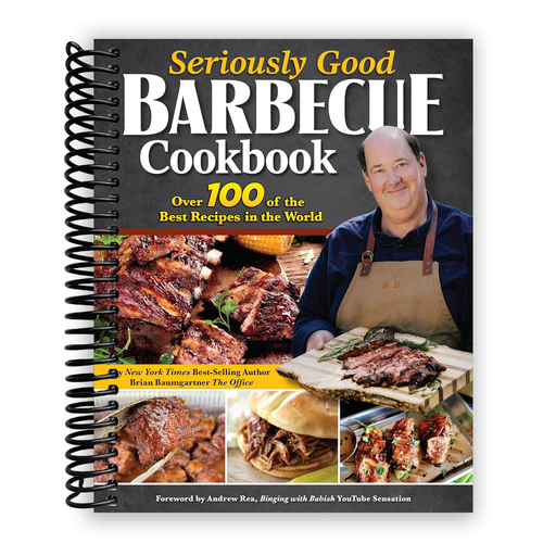 Seriously Good Barbecue Cookbook: Over 100 of the Best Recipes in the World! Explore BBQ from Texas to Memphis with Brian Baumgartner, aka Kevin Malone from The Office (Spiral Bound) - The Kansas City BBQ Store